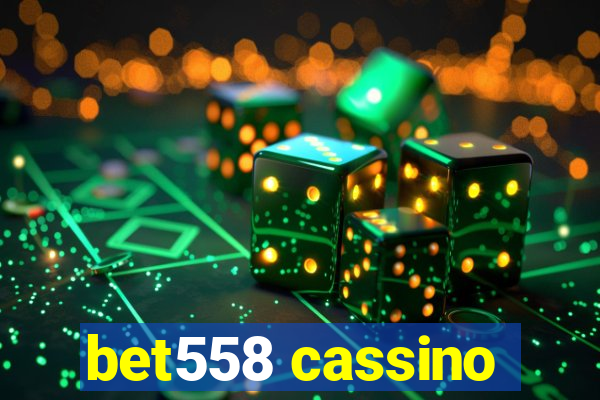 bet558 cassino